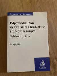 Orzecznictwo aplikanta - Odpowiedzialność dyscyplinarna adw. i r. pr.