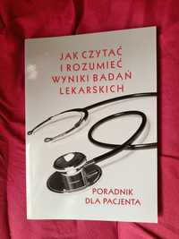 Jak czytać i rozumieć wyniki badań lekarskich