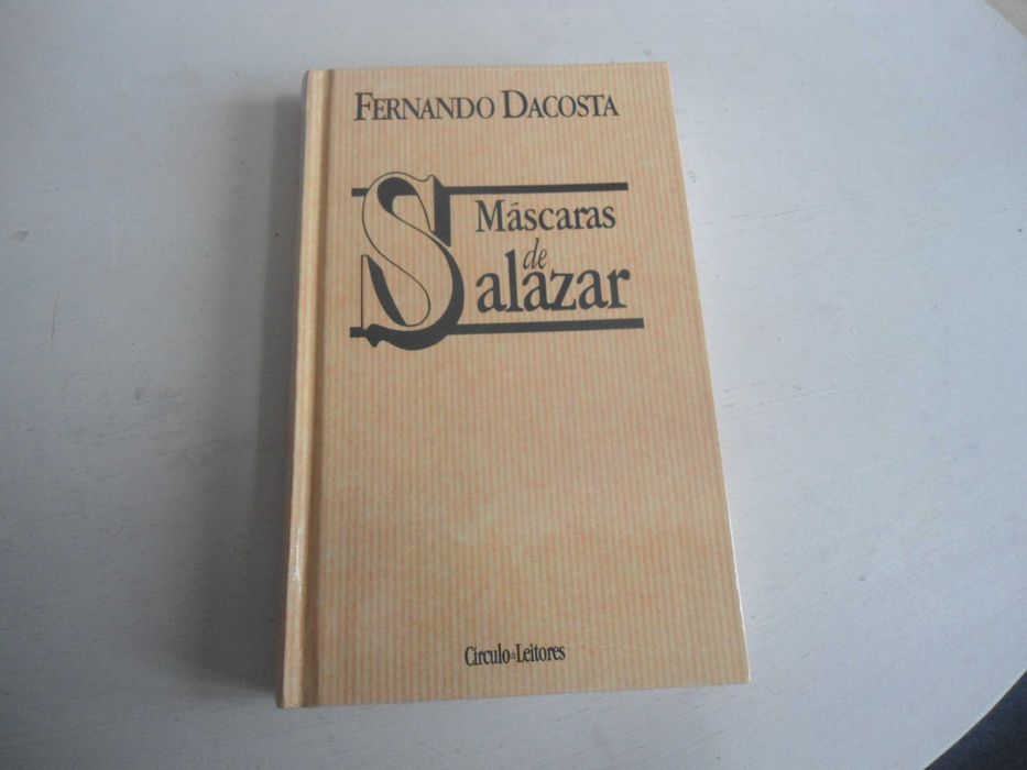 Máscaras de Salazar por Fernando Dacosta