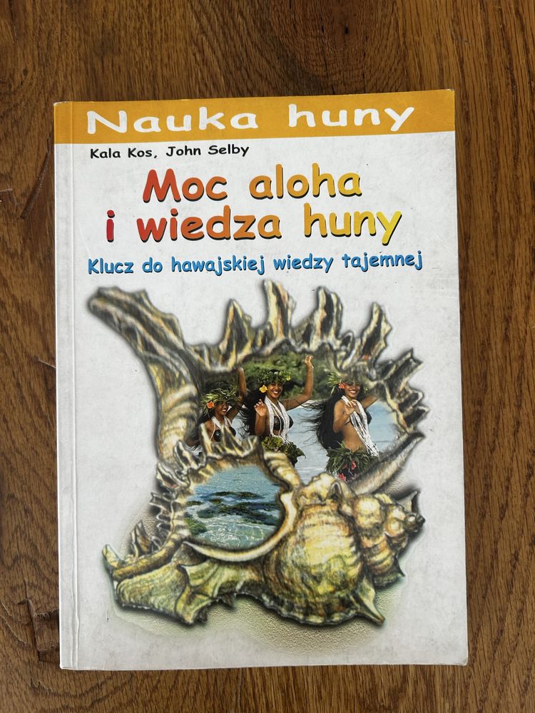 Książka „Moc aloha i wiedza huny”