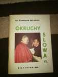 Ks. Stanisław Bielawski - "Okruchy Słowa VI."