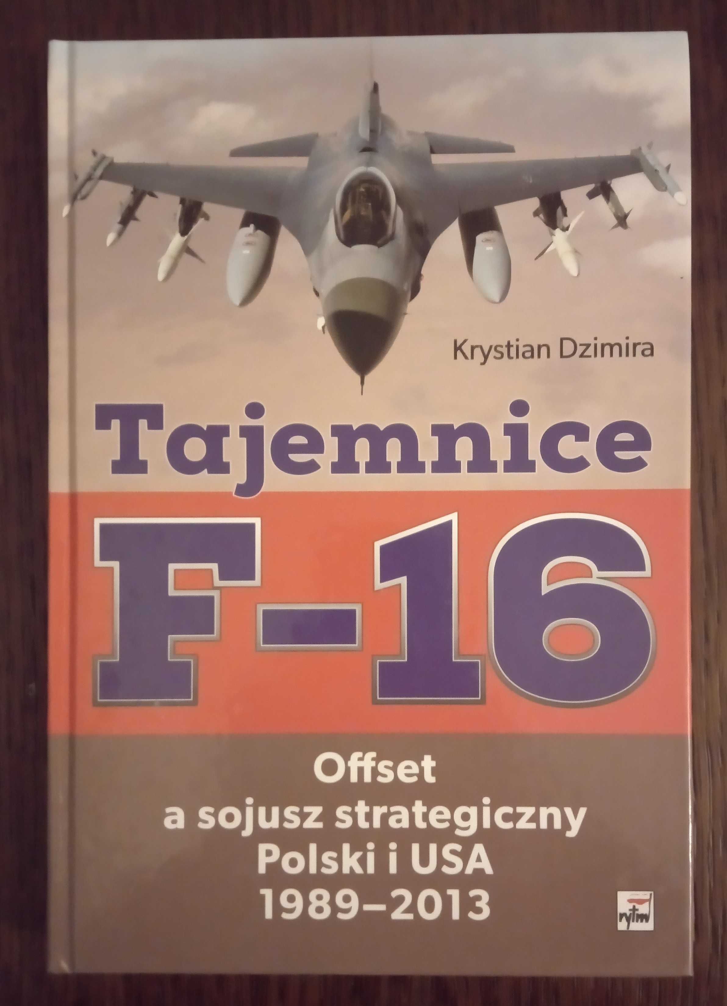 Tajemnice F-16 - Krystian Dzimira