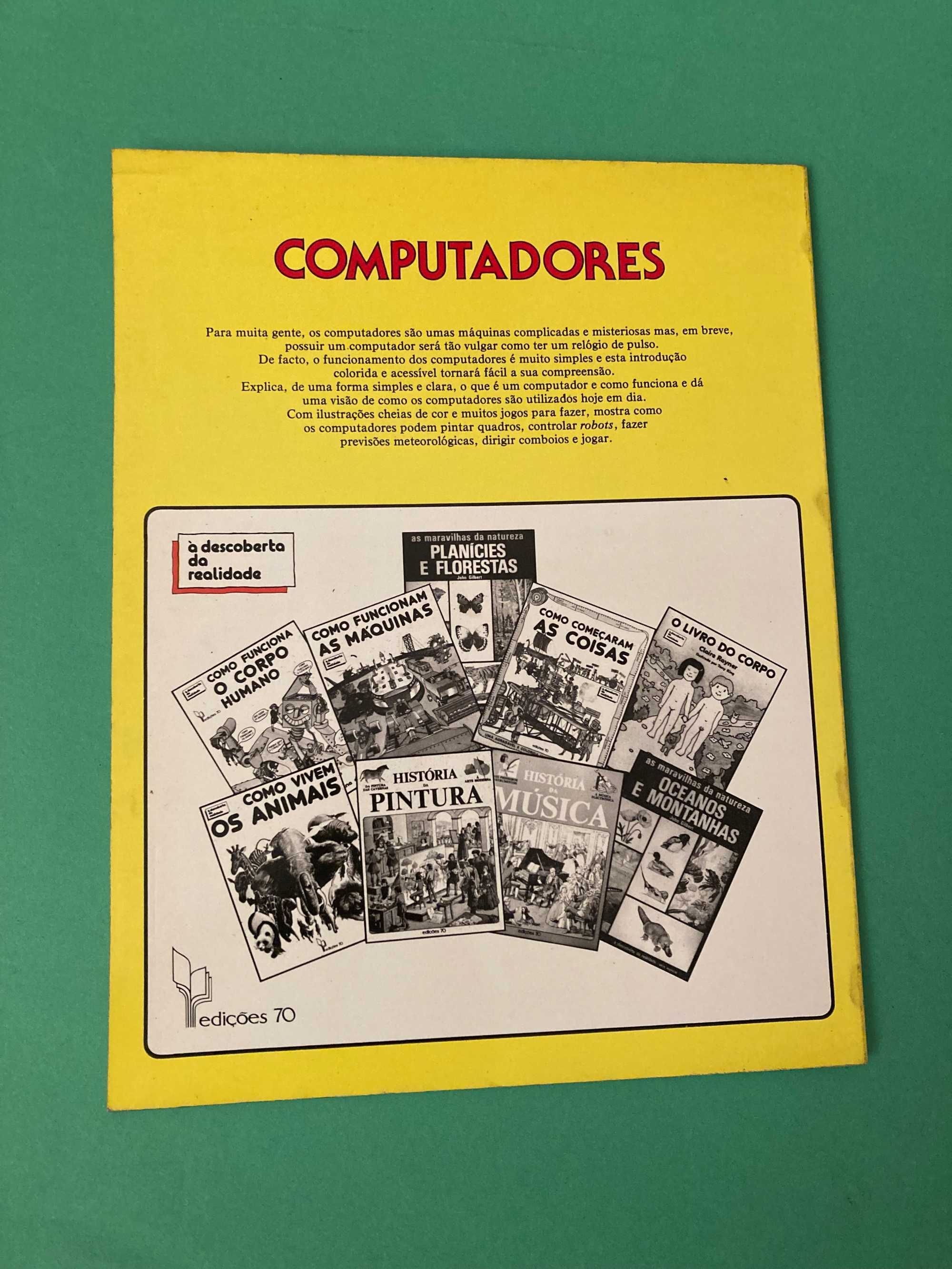 Livro Computadores Edições 70 Inicio dos Anos 80 muito Interessante
