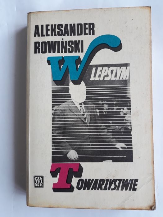 W lepszym Towarzystwie; Aleksander Rowiński