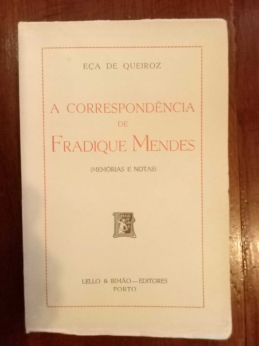 Eça de Queiroz - A correspondência de Fradique Mendes