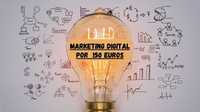 MARKETING DIGITAL POR APENAS 150 EUROS