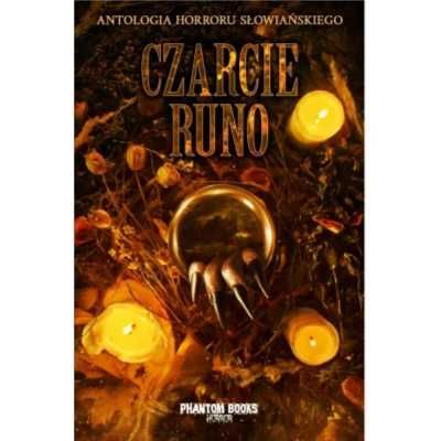 Czarcie Runo - Antologia Horroru Słowiańskiego - praca zbiorowa