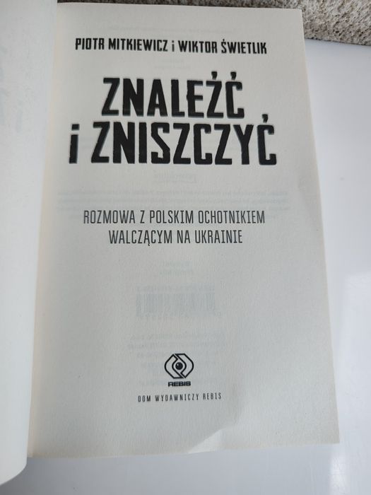 Książka Znaleźć i Zniszczyć P. Mickiewicz i W. Świetlik