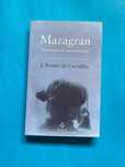 Mazagran - J. Rentes de Carvalho (Livro)