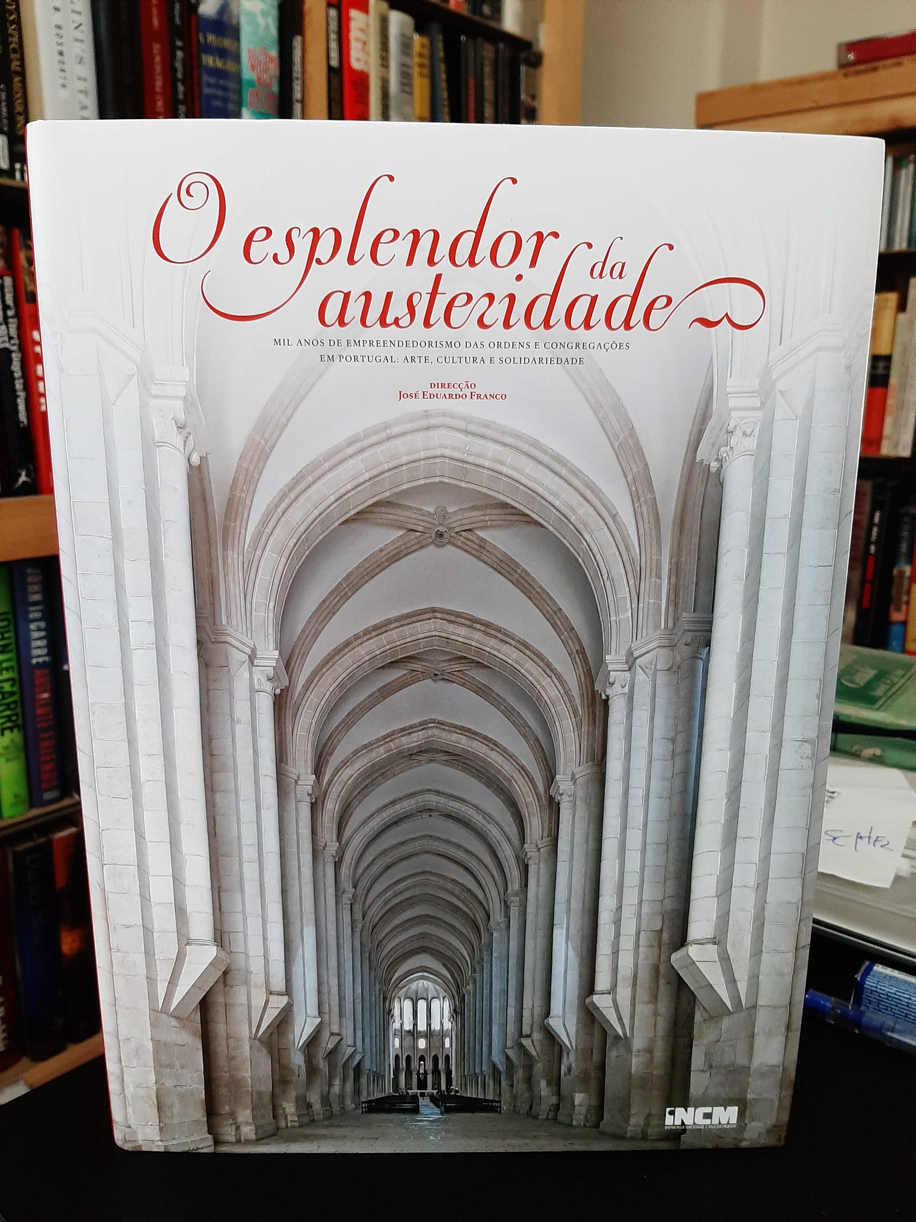 José Eduardo Franco – O Esplendor da Austeridade: Mil anos...