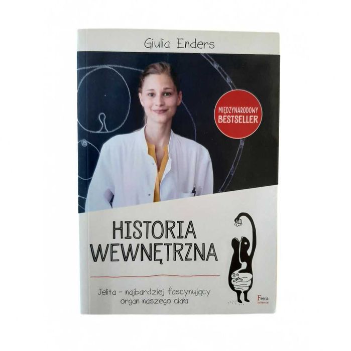 Historia wewnętrzna. Jelita ... | Giulia Enders