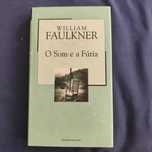 William Faulkner - O Som e a Fúria