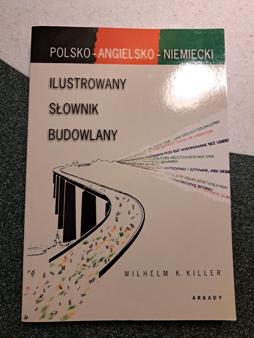 Nowy ilustrowany slownik budowlany polsko angielski niemiecki