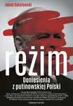 Reżim., Sokołowski Adam