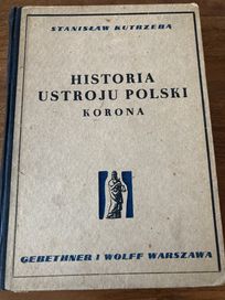 Historia ustroju polski korona stanisław Kutrzeba