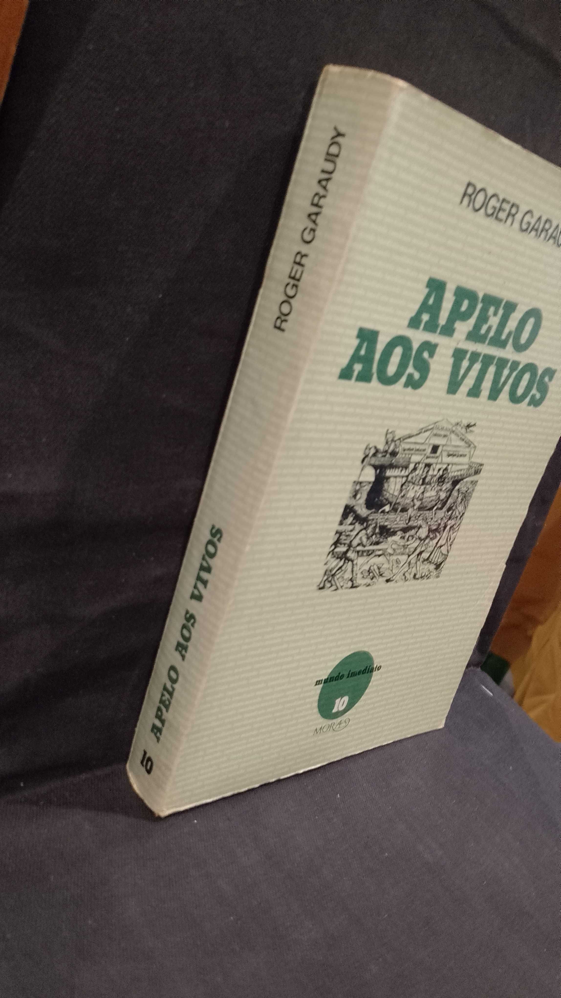Apelo aos vivos - Roger Garaudy