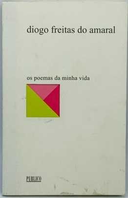 Os Poemas da Minha Vida – Diogo Freitas do Amaral
