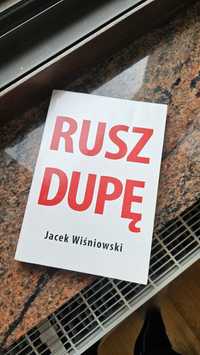 Jacek Wiśniowski książka Rusz Dupe 2017