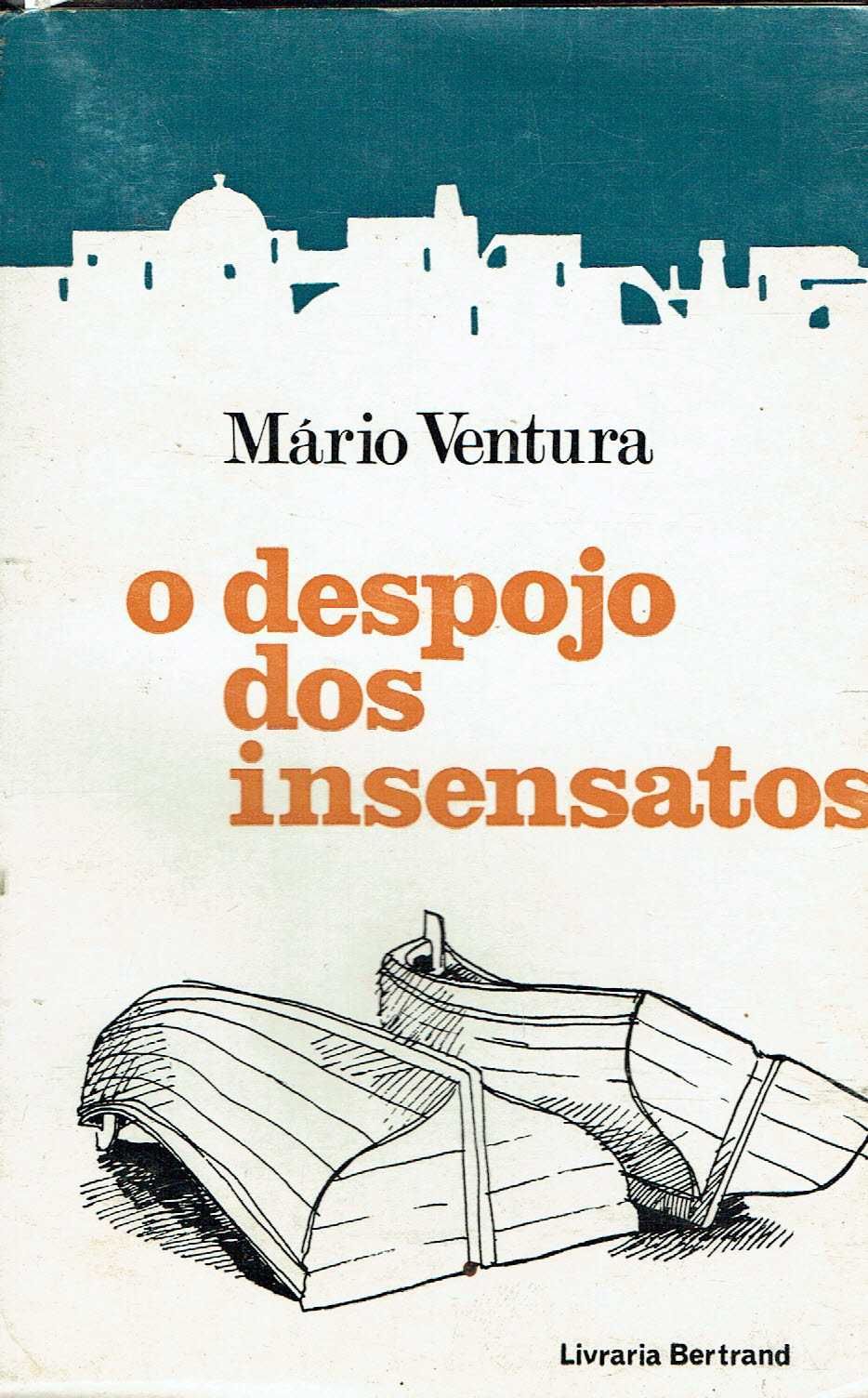 5154

O Despojo dos Insensatos
de Mário Ventura