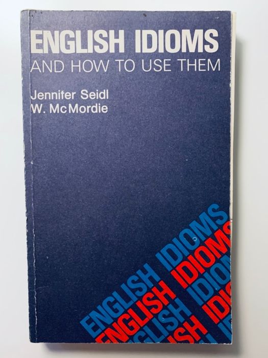 English Idioms and how to use them