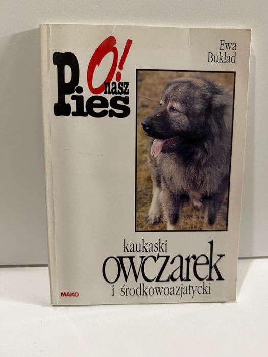 Książka Kaukaski Owczarek i Środkowoazjatycki