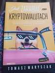 Jak zarabiać na kryptowalutach