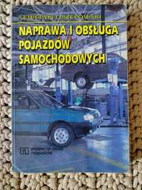 Naprawa i obsługa pojazdów samochodowych / Seweryn Orzełowski