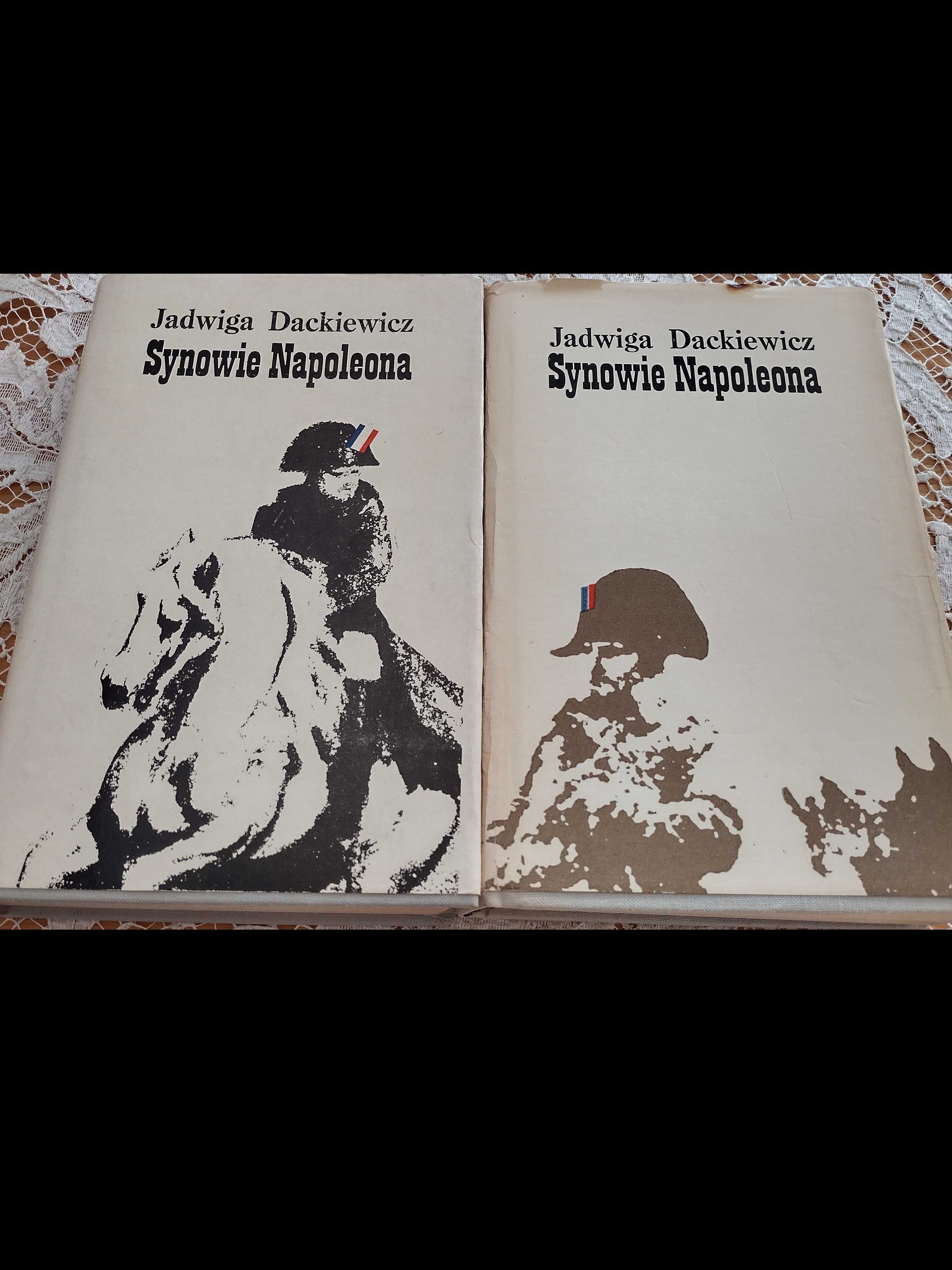 "Synowie Napoleona" cz. I, II Jadwiga Dackiewicz