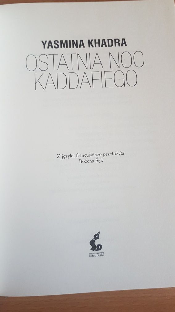 Y. Khadra - Ostatnia noc Kaddafiego.