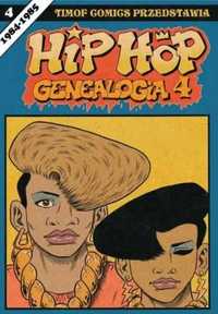 Hip Hop Genealogia 4 - Ed Piskor