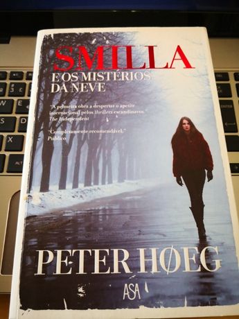 Smilla e os mistérios da neve / Peter Hoeg