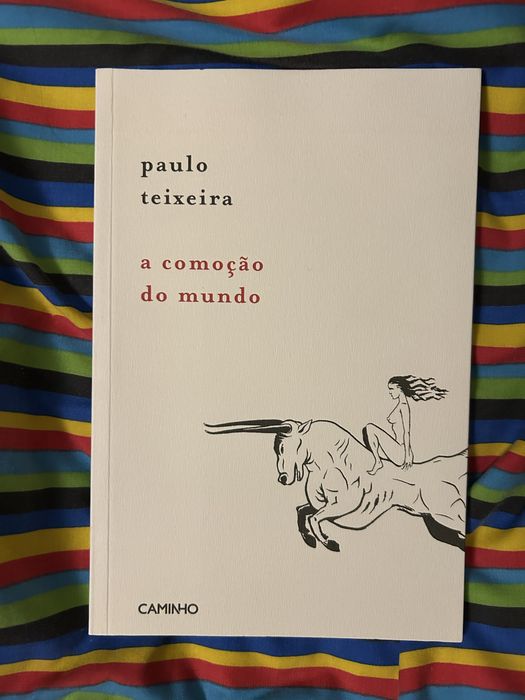 Paulo teixeira - a comoção do mundo