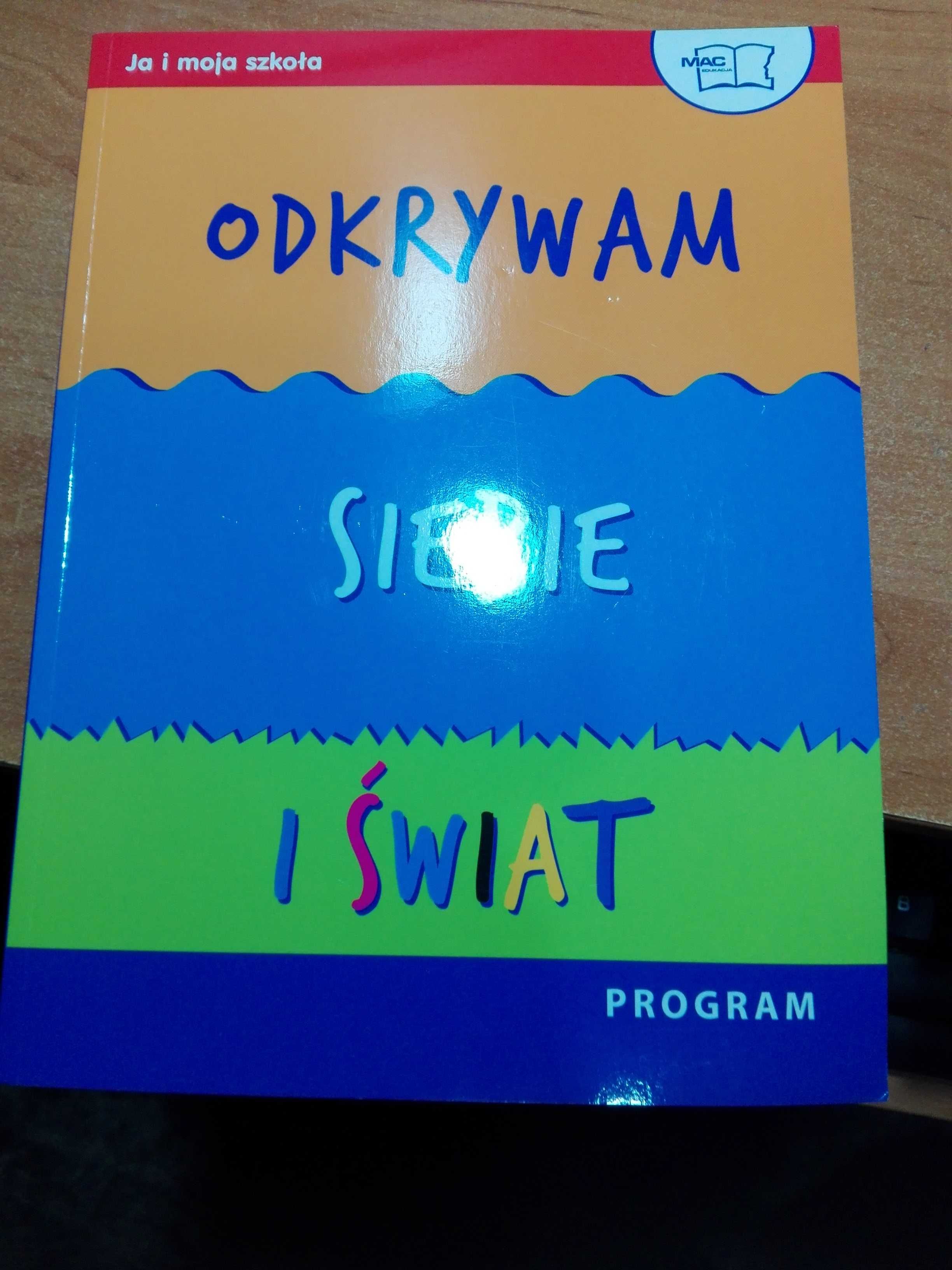 "Odkrywam siebie i świat" - program edukacji wczesnoszkolnej