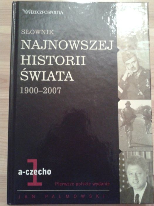 Słownik Najnowszej HISTORII świata.