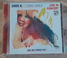 Sara K. & Chris Jones - Live In Concert: Are We There Yet ? STOCKFISH