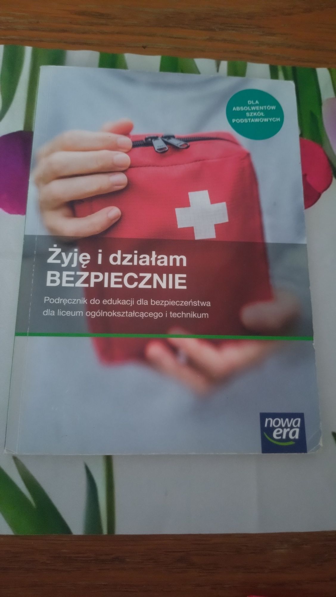 Żyję i działam bezpiecznie podręcznik dla liceum i technikum