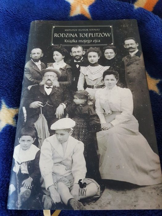 Rodzina Toeplitzów.Książka mojego ojca - Krzysztof Teodor Toeplitz