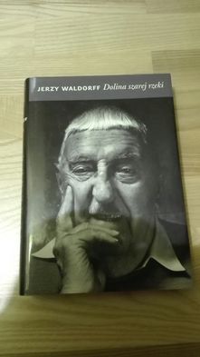 Jerzy Waldorf - Dolina szarej rzeki