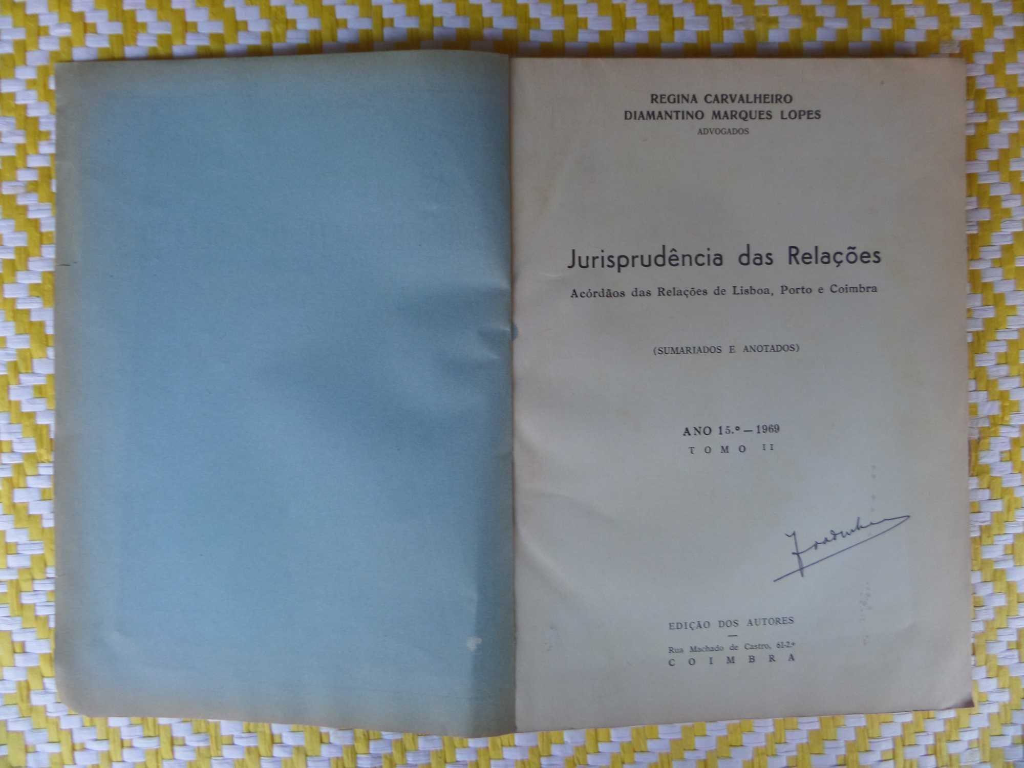 Jurisprudência das Relações- Acordãos  Rel. de Lisboa, Porto e Coimbra