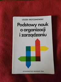 Leszek Krzyżanowski Podstawy nauk o organizacji i zarządzaniu
