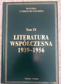 Historia literatury polskiej Tom IX, Literatura współczesna 1939 -1956