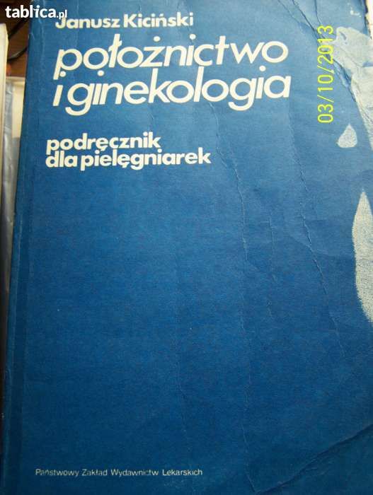 Położnictwo i ginekologia dla pielęgniarek J. Kiciński