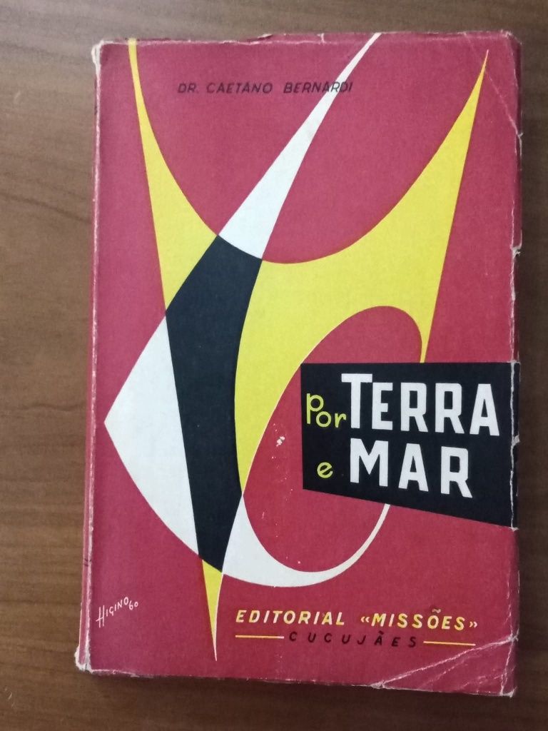 Por Terra e Mar - Dr. Caetano Bernardi
