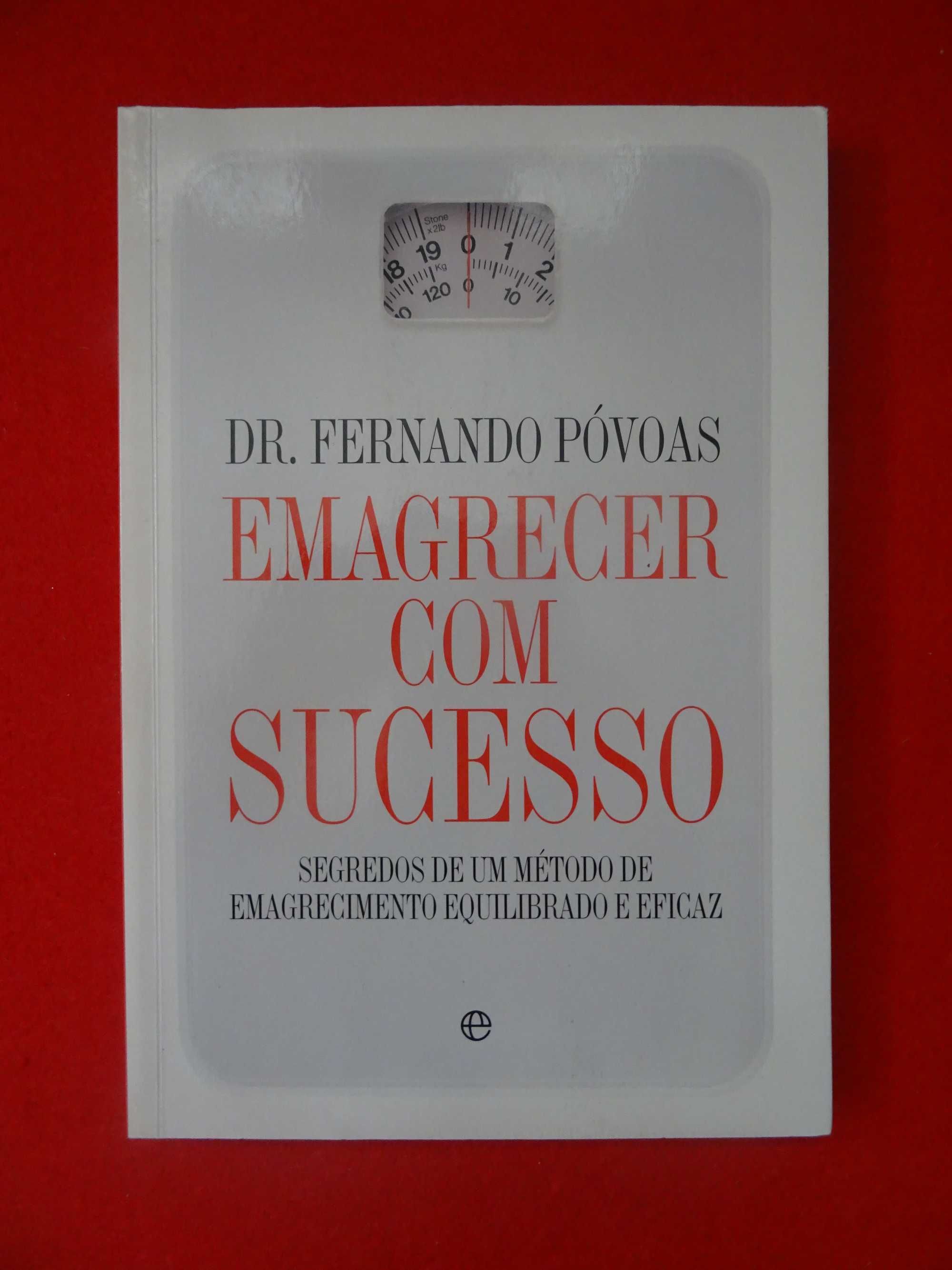 Emagrecer com Sucesso - Dr. Fernando Póvoas