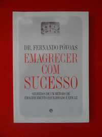 Emagrecer com Sucesso - Dr. Fernando Póvoas