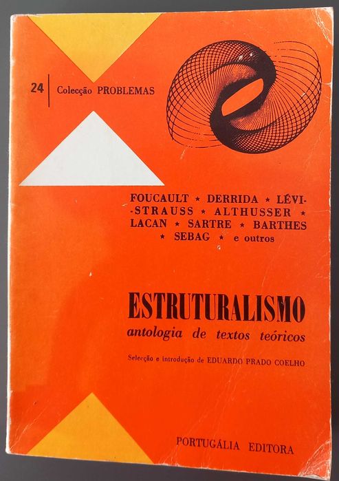 Estruturalismo: Antologia Textos Teóricos [dir. Eduardo Prado Coelho]