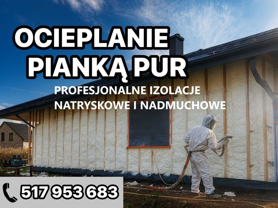 Ocieplanie piana PUR - Ocieplanie poddaszy pianką i celuloza Isocell