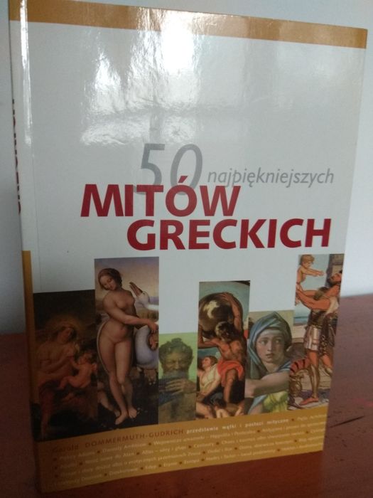 Książka 50 Najpiękniejszych Mitów Greckich