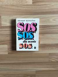 /Psychologia/ SOS dla ucznia czyli książka dla rodziców i wychowawców