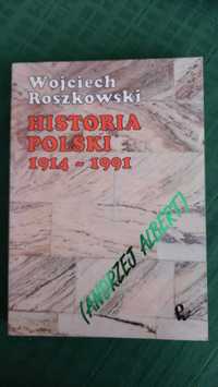 Historia Polski 1914−1991, Wojciech Roszkowski (Andrzej Albert)